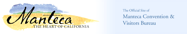 The Official Site Of Manteca Convention & Visitors Bureau